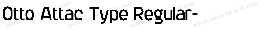 Otto Attac Type Regular字体转换